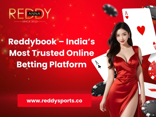 Reddybook – India’s Most Trusted Online Betting Platform