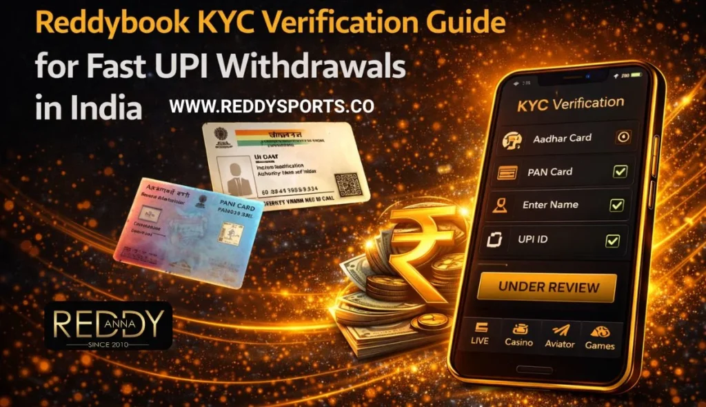 Reddybook KYC Verification Guide for Fast UPI Withdrawals in India