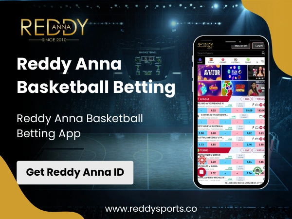 Reddy Anna Basketball Betting App