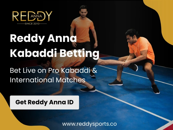 Reddy Anna Kabaddi Betting – Bet Live on Pro Kabaddi & International Matches