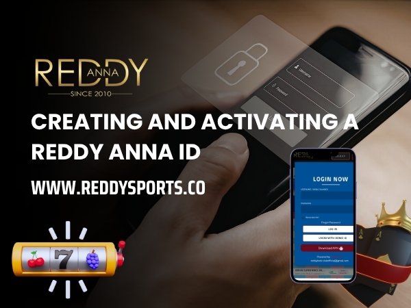 Creating and Activating a Reddy Anna ID