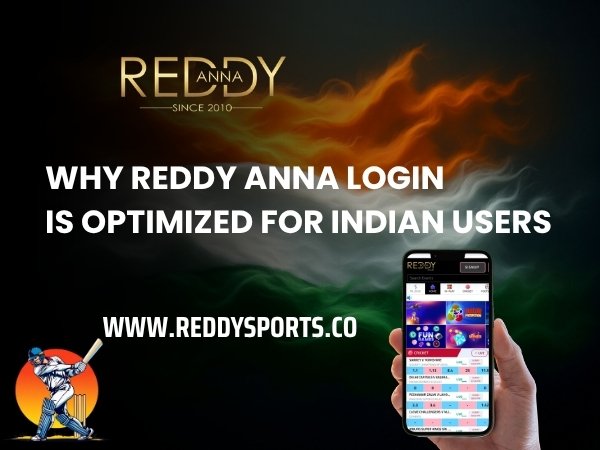 Why Reddy Anna Login Is Optimized for Indian Users
