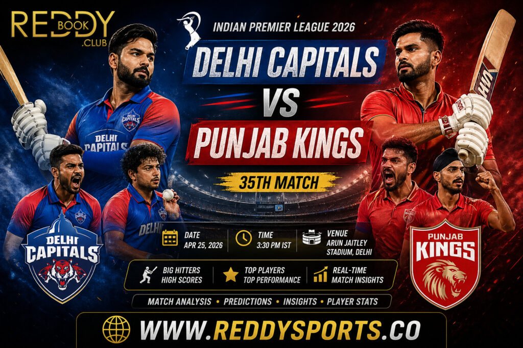 DC vs PBKS Reddy Anna Book Match 35 Prediction IPL 2026 Guide