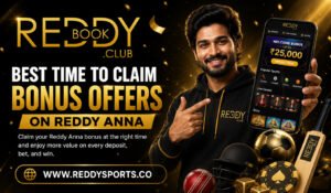 Best Time to Claim Bonus Offers on Reddy Anna