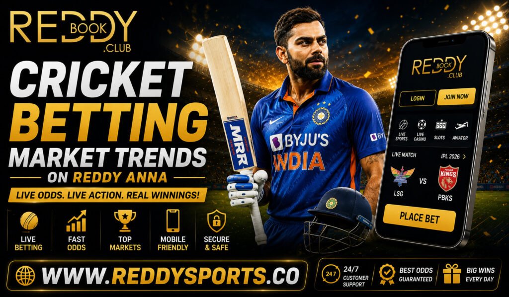Cricket Betting Market Trends on Reddy Anna