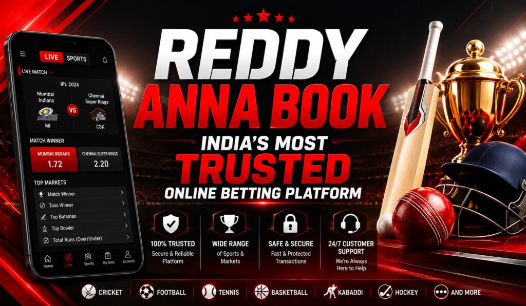 Reddy Anna Book – India’s Most Trusted Online Betting Platform
