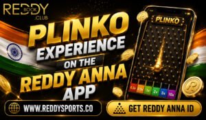 Plinko Experience on the Reddy Anna App