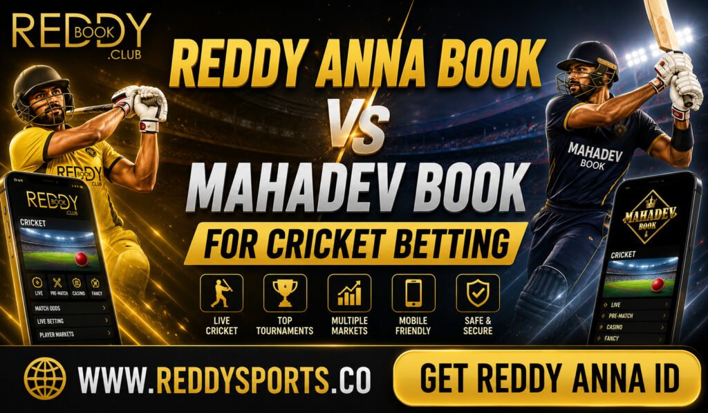 Reddy Anna Book vs Mahadev Book for Cricket Betting
