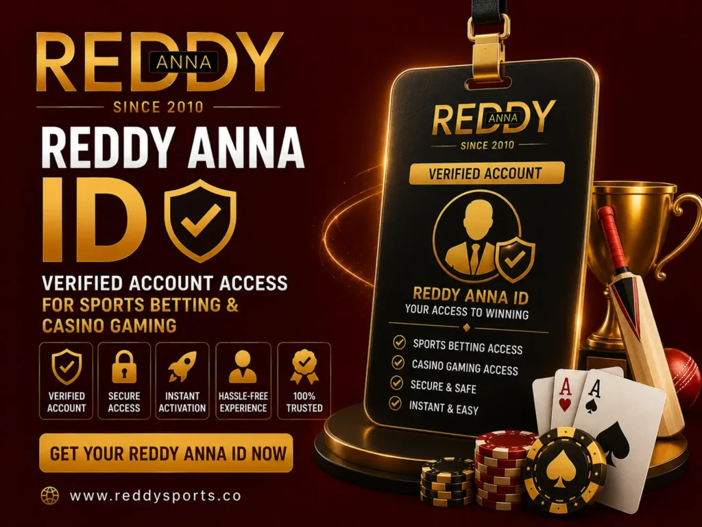 Reddy Anna ID – Verified Account Access for Sports Betting & Casino Gaming