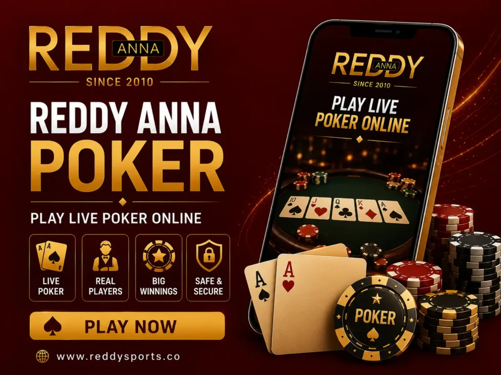 Reddy Anna Poker – Play Live Poker Online